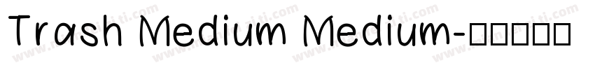 Trash Medium Medium字体转换